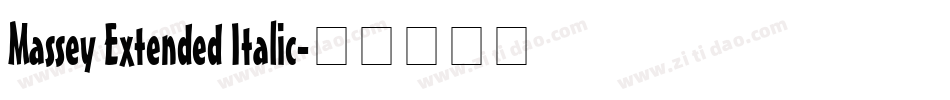 Massey Extended Italic字体转换